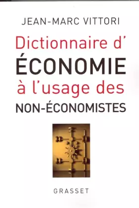 Couverture du produit · Dictionnaire d'économie à l'usage des non-économistes