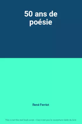 Couverture du produit · 50 ans de poésie