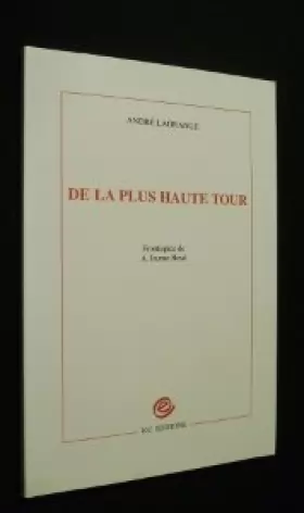 Couverture du produit · De la plus haute tour [Board book] [Jan 01, 2006] Lagrange André and Jaume-Boyé A.