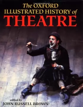 Couverture du produit · The Oxford Illustrated History of Theatre