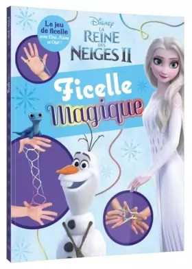 Couverture du produit · LA REINE DES NEIGES 2 - Ficelle Magique - Disney