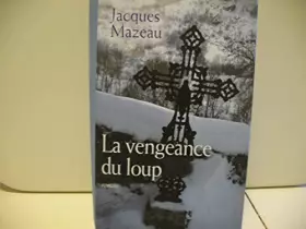 Couverture du produit · La vengeance du loup