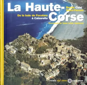 Couverture du produit · La Haute-Corse - De la baie de Focolara à Calzarellu, Bastia, Calvi, Saint-Florent