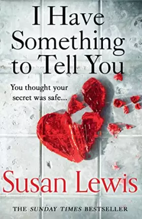 Couverture du produit · I Have Something to Tell you