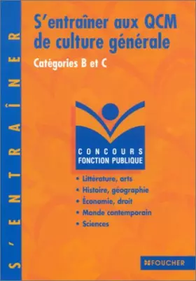 Couverture du produit · S'entraîner aux QCM de culture générale : Catégories B et C