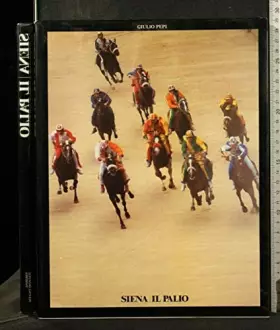 Couverture du produit · SIENA, IL PALIO