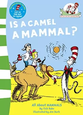 Couverture du produit · Is a Camel a Mammal?