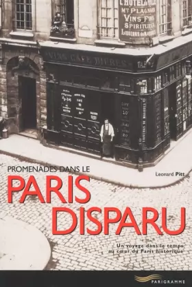 Couverture du produit · Promenades dans le Paris Disparu
