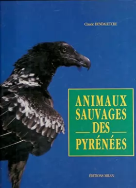 Couverture du produit · Animaux sauvages des Pyrénées