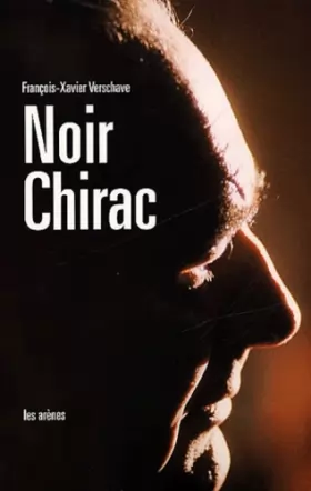 Couverture du produit · Noir Chirac