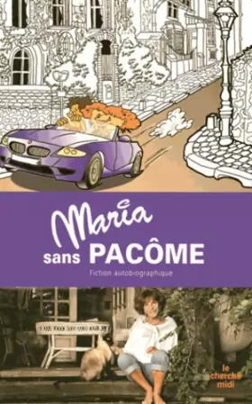 Couverture du produit · Maria sans Pacôme : Fiction autobiographique