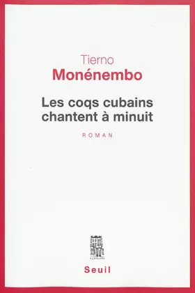 Couverture du produit · Les Coqs cubains chantent à minuit