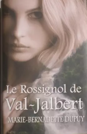 Couverture du produit · Le Rossignol de Val-Jalbert