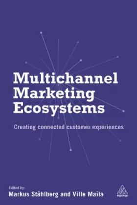 Couverture du produit · Multichannel Marketing Ecosystems: Creating Connected Customer Experiences