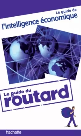 Couverture du produit · Le Routard - Le guide de l'intelligence économique