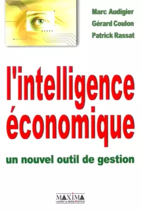 Couverture du produit · L'intelligence économique : Un nouvel outil de gestion