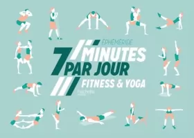 Couverture du produit · Ephéméride 7 minutes par jour de fitness et yoga