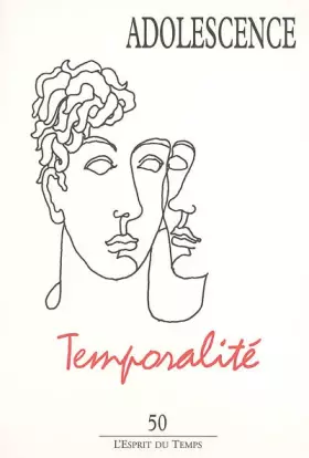 Couverture du produit · Adolescence, N° 50 2004 : Temporalité