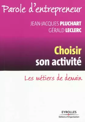 Couverture du produit · Choisir son activité : Les métiers de demain