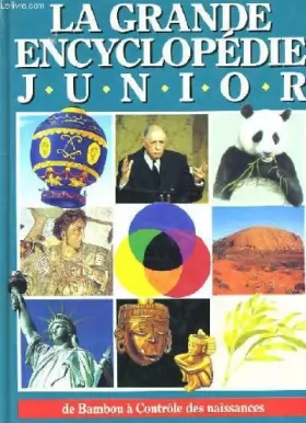 Couverture du produit · La grande encyclopédie junior volume 2 de Bambou à Controle des naissances
