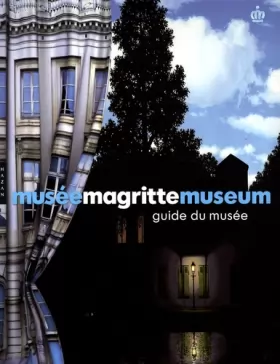 Couverture du produit · Musée Magritte Museum : Guide officiel du musée