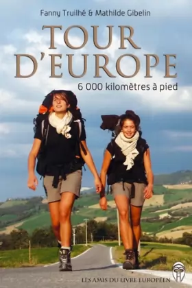 Couverture du produit · Tour d'Europe: 6000 kilomètres à pied