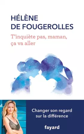 Couverture du produit · T'inquiète pas , maman, ça va aller