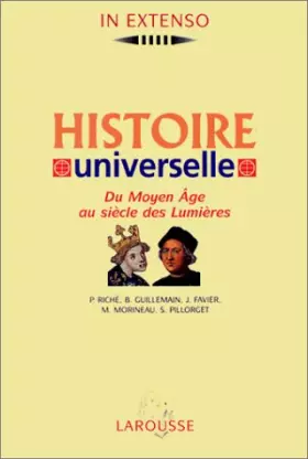 Couverture du produit · Histoire universelle : Volume 2, Du Moyen Age au siècle des Lumières