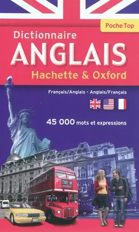 Couverture du produit · Dictionnaire Poche Top Hachette Oxford - Bilingue Anglais