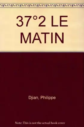 Couverture du produit · 37°2 LE MATIN