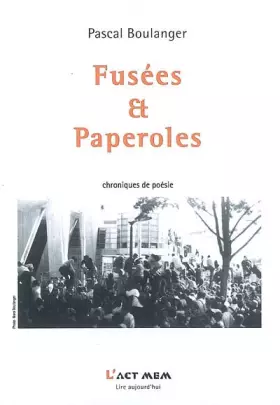 Couverture du produit · Fusées et paperoles: Journal de lectures Littératures-Poésies