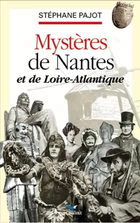 Couverture du produit · Mystères de Nantes et de Loire-Atlantique