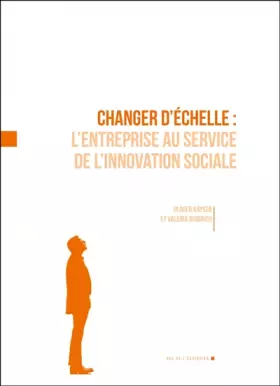 Couverture du produit · Changer d'échelle : L'entreprise au service de l'action sociale
