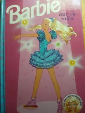 Couverture du produit · Barbie star du roller - D'occasion - Très bon