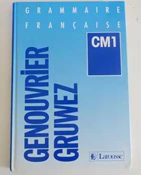 Couverture du produit · Grammaire française, CM1