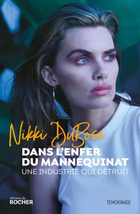 Couverture du produit · Dans l'enfer du mannequinat: Une industrie qui détruit