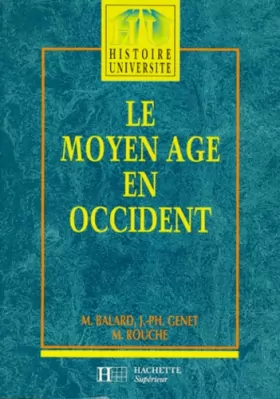 Couverture du produit · LE MOYEN AGE EN OCCIDENT. Edition 1997