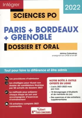 Couverture du produit · Sciences Po Paris + Bordeaux + Grenoble - Dossier + Oral: Tout pour réussir l'admission en première année - 2022