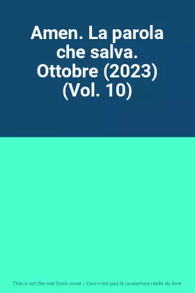 Couverture du produit · Amen. La parola che salva. Ottobre (2023) (Vol. 10)