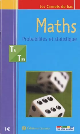 Couverture du produit · Les Carnets du bac : Maths, probabilités et statistique, terminale S et ES