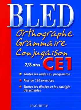 Couverture du produit · Bled : Orthographe Grammaire Conjugaison CE1, édition 2004