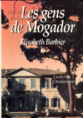 Couverture du produit · Le gens de Mogador Ludivine 2 Dominique