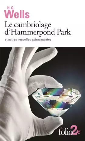 Couverture du produit · Le cambriolage d'Hammerpond Park et autres nouvelles extravagantes: et autres nouvelles extravagantes