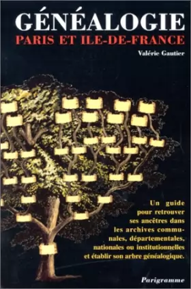 Couverture du produit · Guide de la Généalogie : Paris et Ile-de-France