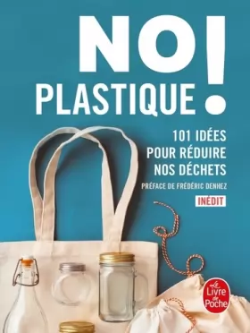 Couverture du produit · No plastique !: 101 idées pour réduire nos déchets