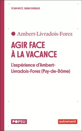 Couverture du produit · Agir face à la vacance: L'expérience d'Ambert-Livradois-Forez (Puy-de-Dôme)