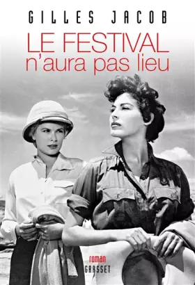Couverture du produit · Le Festival n'aura pas lieu: roman
