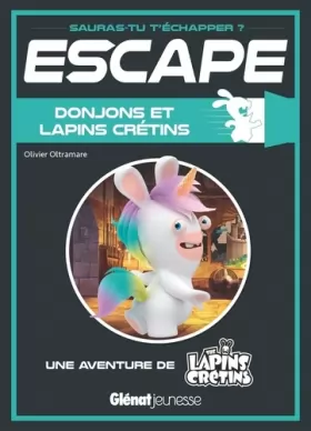Couverture du produit · Escape ! Donjons et Lapins Crétins: Une aventure des Lapins Crétins