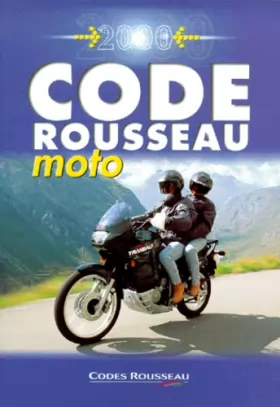Couverture du produit · Le code Rousseau moto 2000