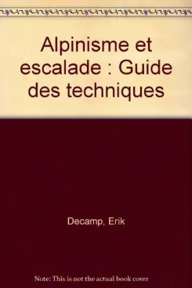 Couverture du produit · Guide des techniques alpinisme et escalade